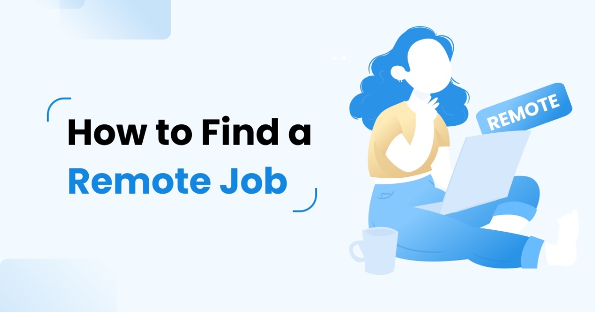 How to Find and Thrive in a Remote Job