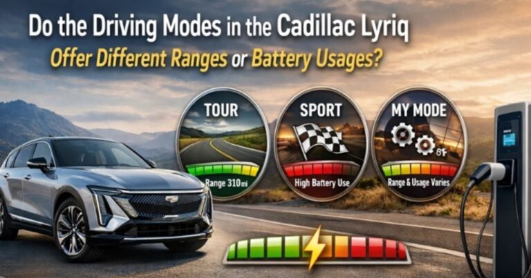 do the driving modes in cadillac lyriq offer different ranges or battery usages?