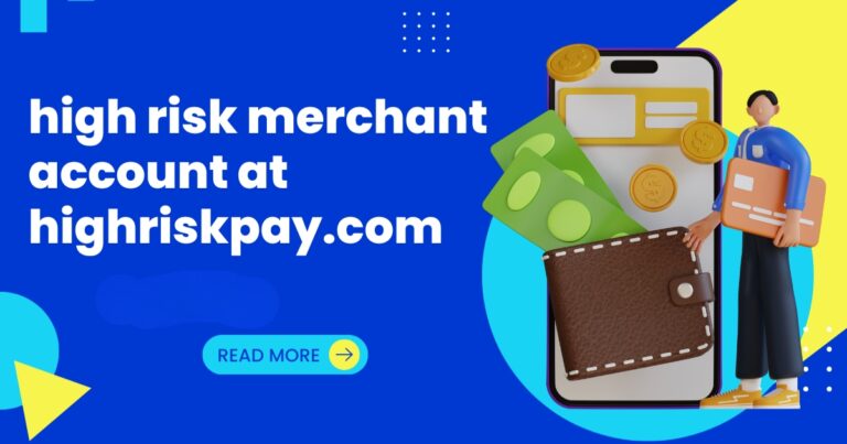 high risk merchant account at highriskpay.com